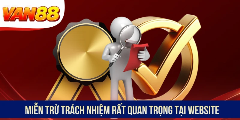 Miễn trừ trách nhiệm rất quan trọng tại website Miễn trừ trách nhiệm rất quan trọng tại website